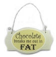 Chocolate Sign