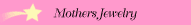 Mothers Jewelry